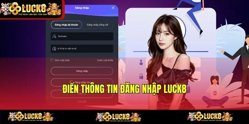 Điền thông tin đăng nhập LUCK8
