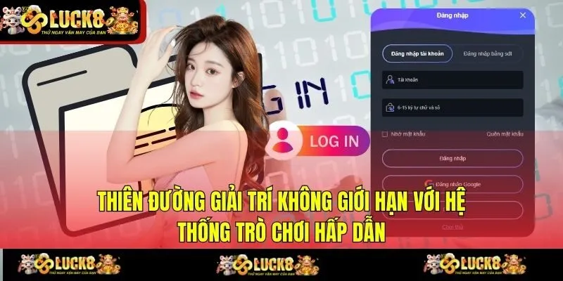 Thiên đường giải trí không giới hạn với hệ thống trò chơi hấp dẫn